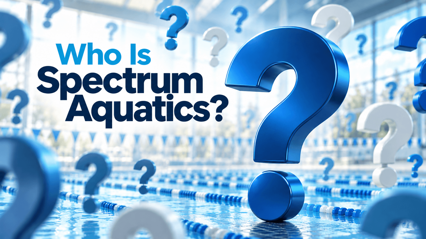 Who is Spectrum Aquatics? Commercial Pool Equipment Manufacturer